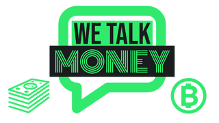 We Talk Money